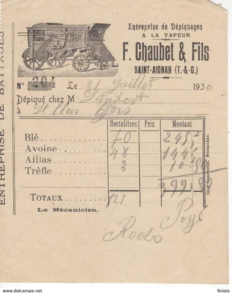 1588 Récépissé Travail Exécuté 31 07 1930  CHAUBET Et Fils  Dépiquage à La Vapeur  à St AIGNAN 82 Tarn Et Garonne - Landbouw