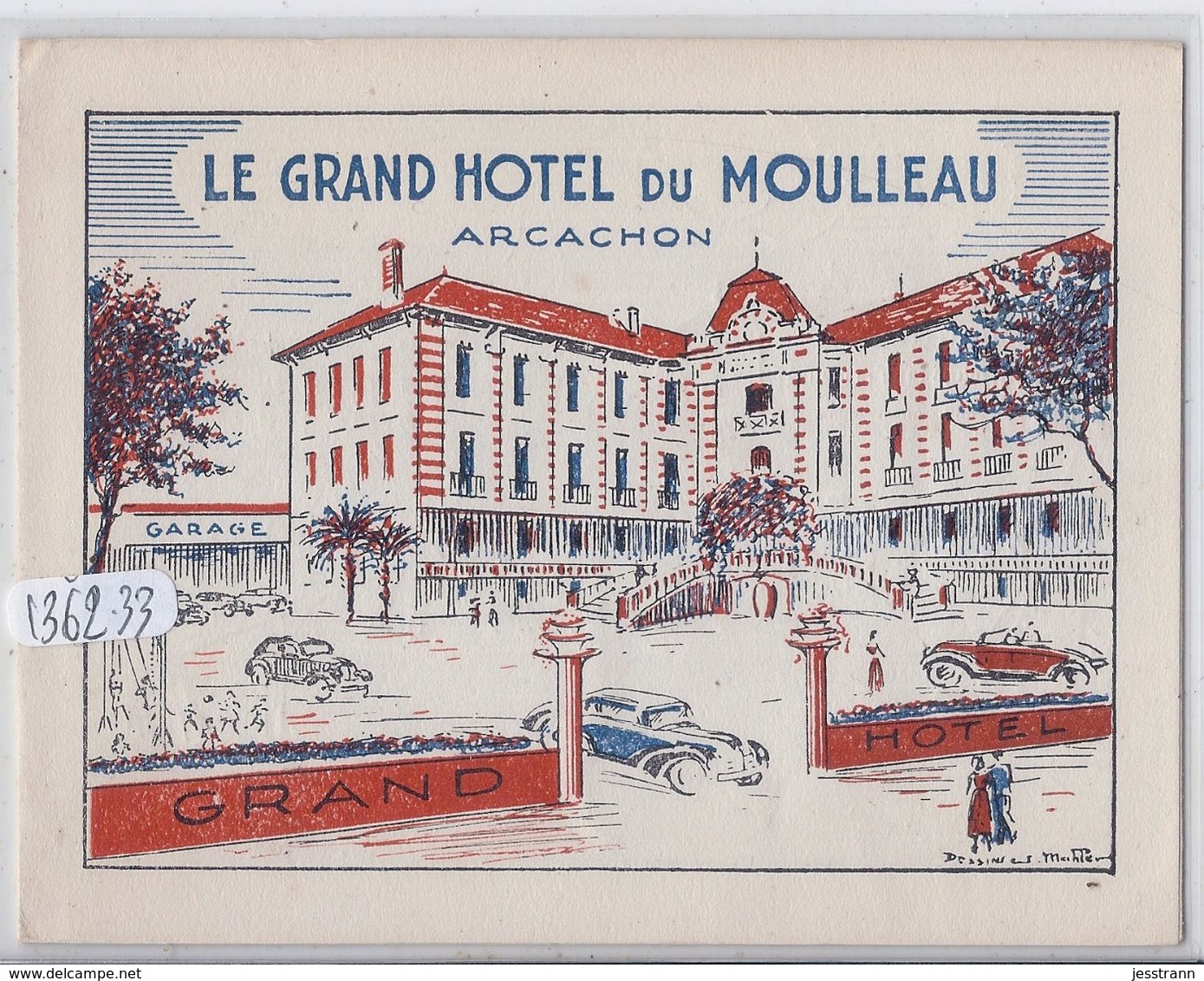 ARCACHON- LE GRAND HOTEL DU MOULLEAU- BEAU DEPLIANT PUBLICIAIRE- SCANS - Toeristische Brochures