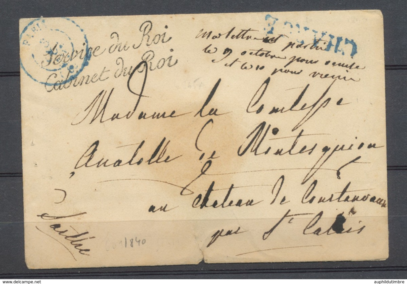 1840 Lettre En Franchise Service Du R O I/Cabinet Du R O I +CAD Bleu Paris P3906 - Frankobriefe