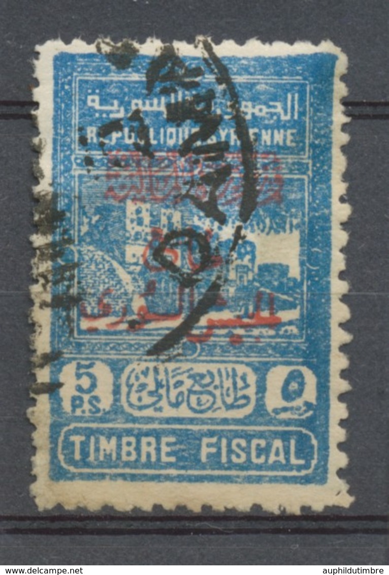 SYRIE Timbre Fiscal N°295a Obl Cote 90€ T3558 - Ungebraucht