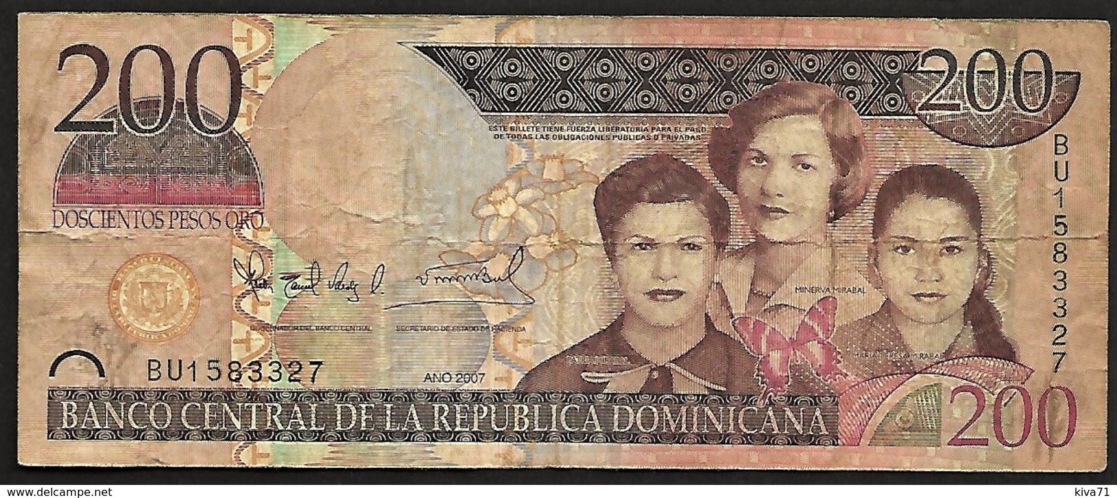 200 Pesos Oro   "République Domicaine" 2007          Ble27 - República Dominicana