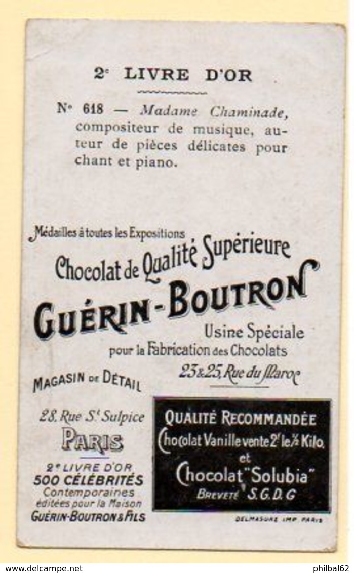 Trade Card. Chromo Chocolat Guérin-Boutron. 2ème Livre D'or, N° 618, Mme Chaminade, Compositeur De Musique. - Guérin-Boutron