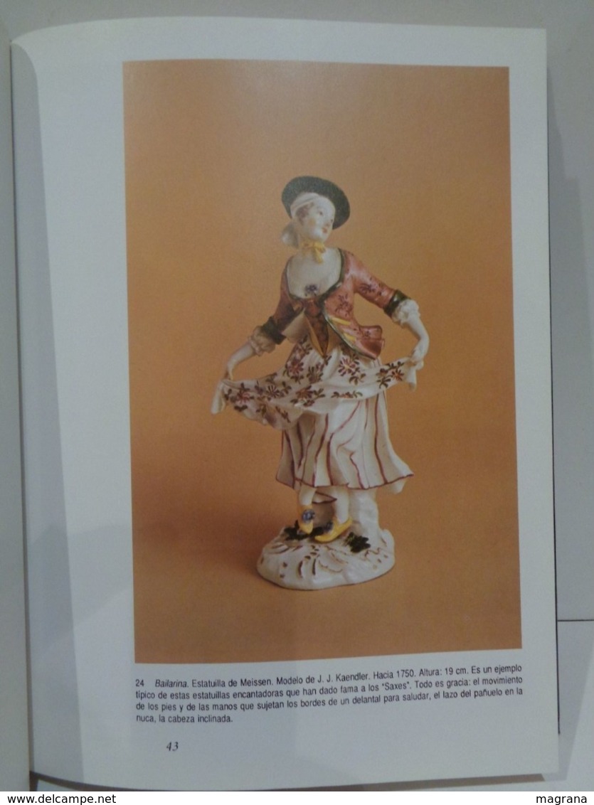 El arte de la porcelana en Europa. Jan Divis. Editorial LIBSA. Año 1989. 232 pp.