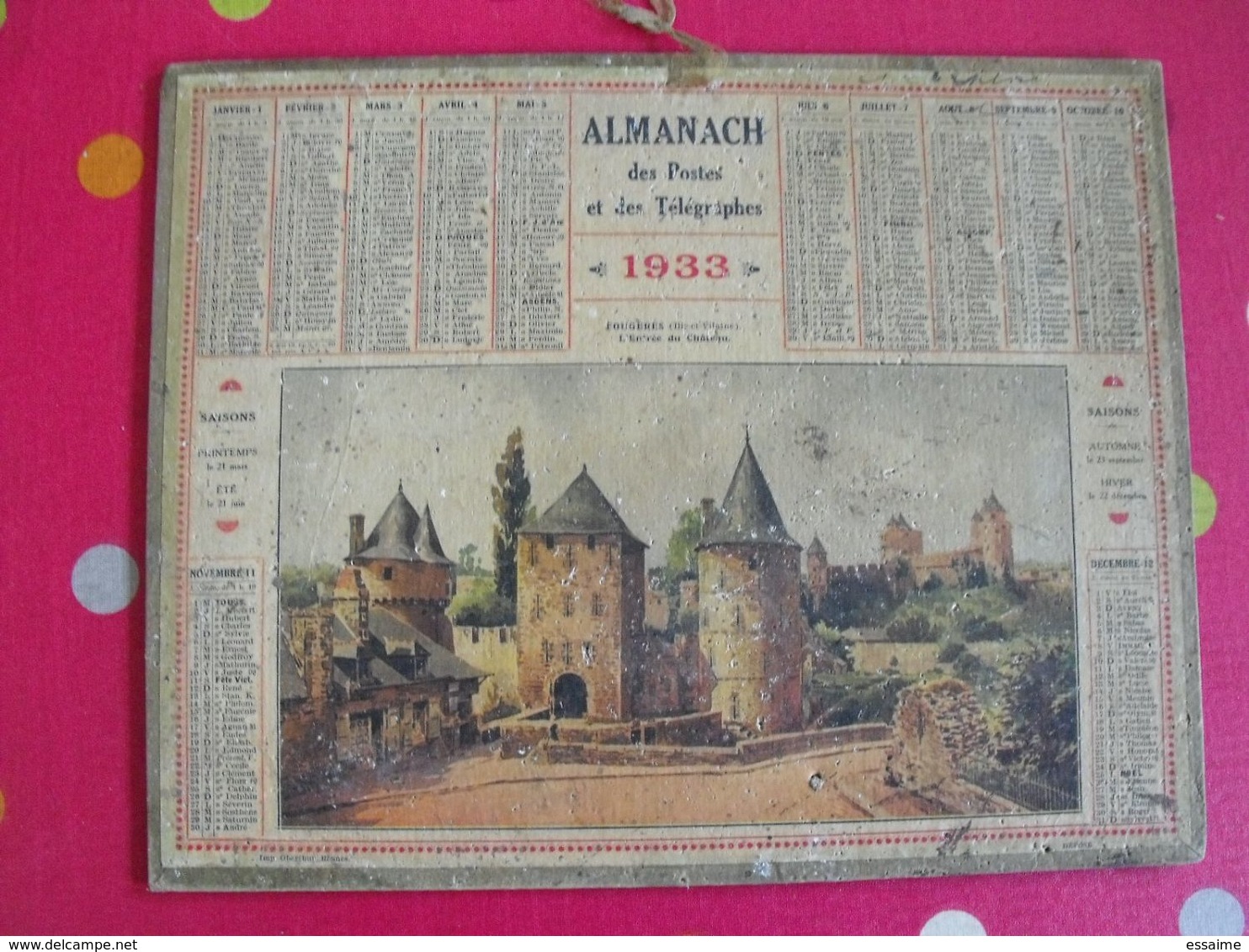 Almanach Des PTT . Calendrier Poste 1933. Fougères (ille-et-vilaine) L'entrée Du Château - Big : 1921-40