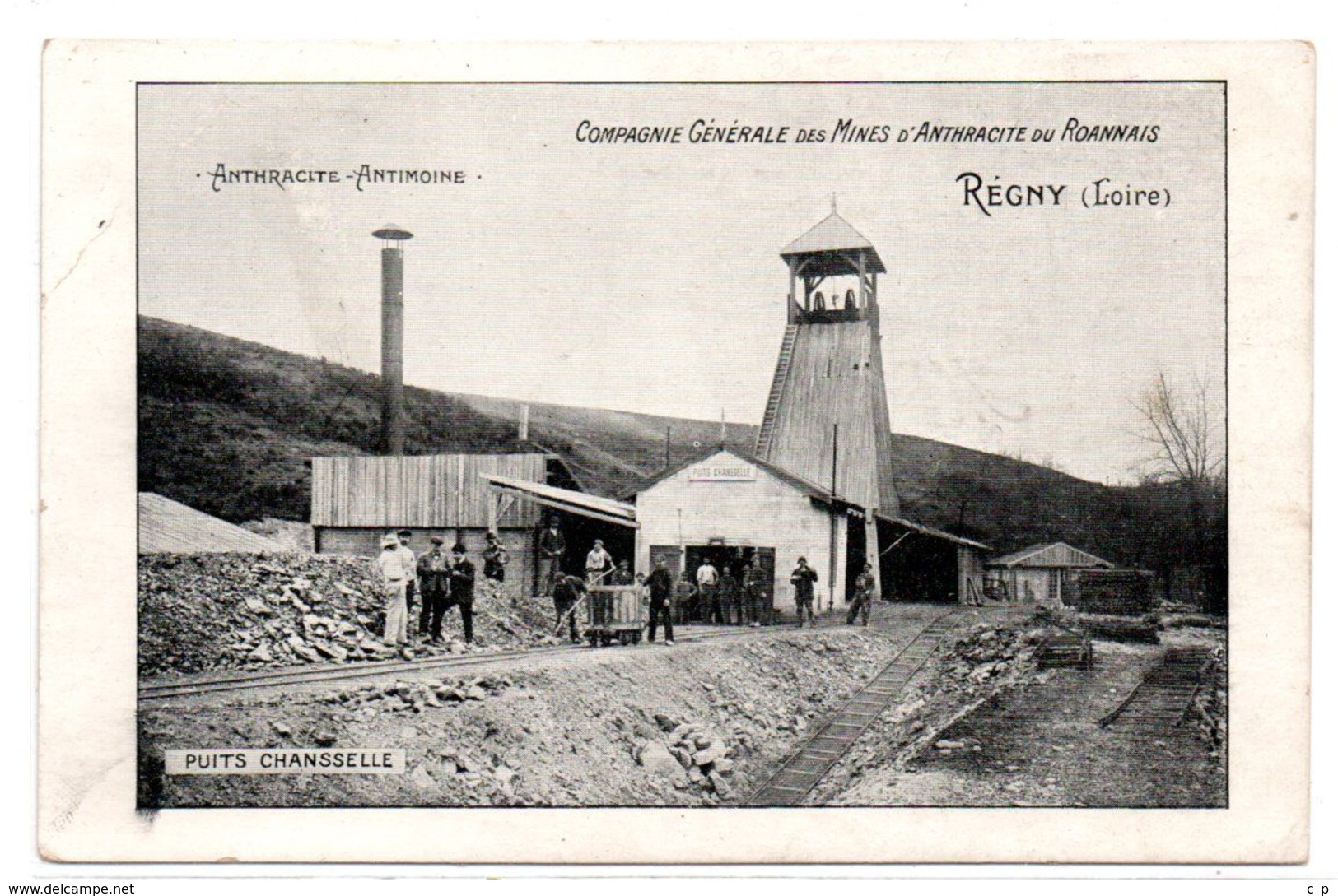 Regny - Compagnie Generale Des Mines D'Anthracite Du Roannais -  Puits Chansselle - RARE -  CPA° - Autres & Non Classés