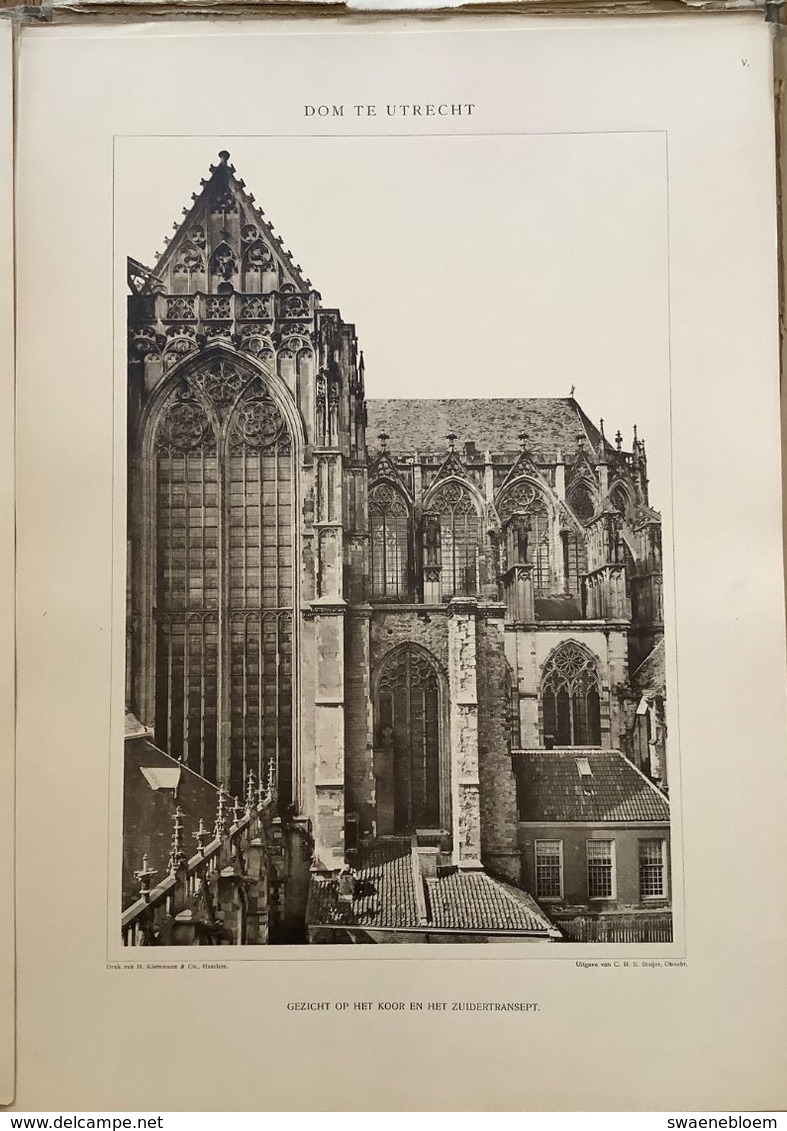 NL.- DE DOM VAN UTRECHT MET DERTIG PLATEN MET TEKST VAN Mr. S. MULLER Fz. Uitg.: C.H.E. Breijer. 1906