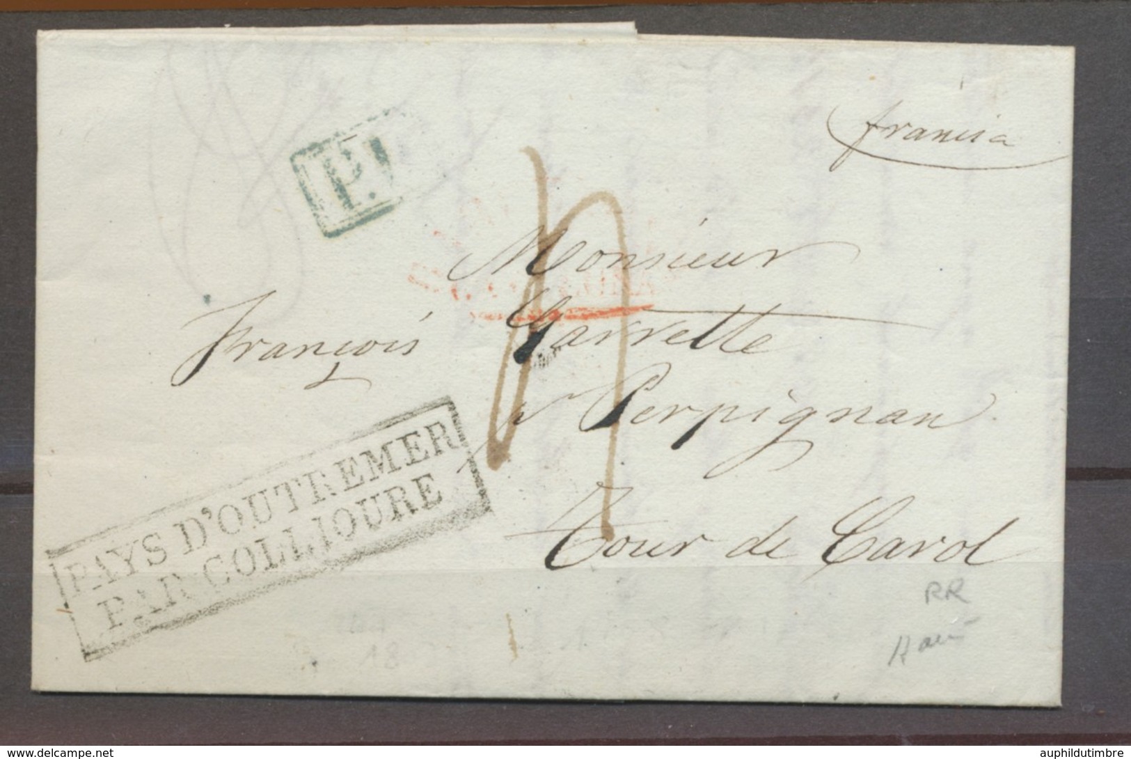 1830 Lettre Marque Pays D'Outremer/Par Collioure Encadré Et Sans Le CàD X1287 - Entry Postmarks