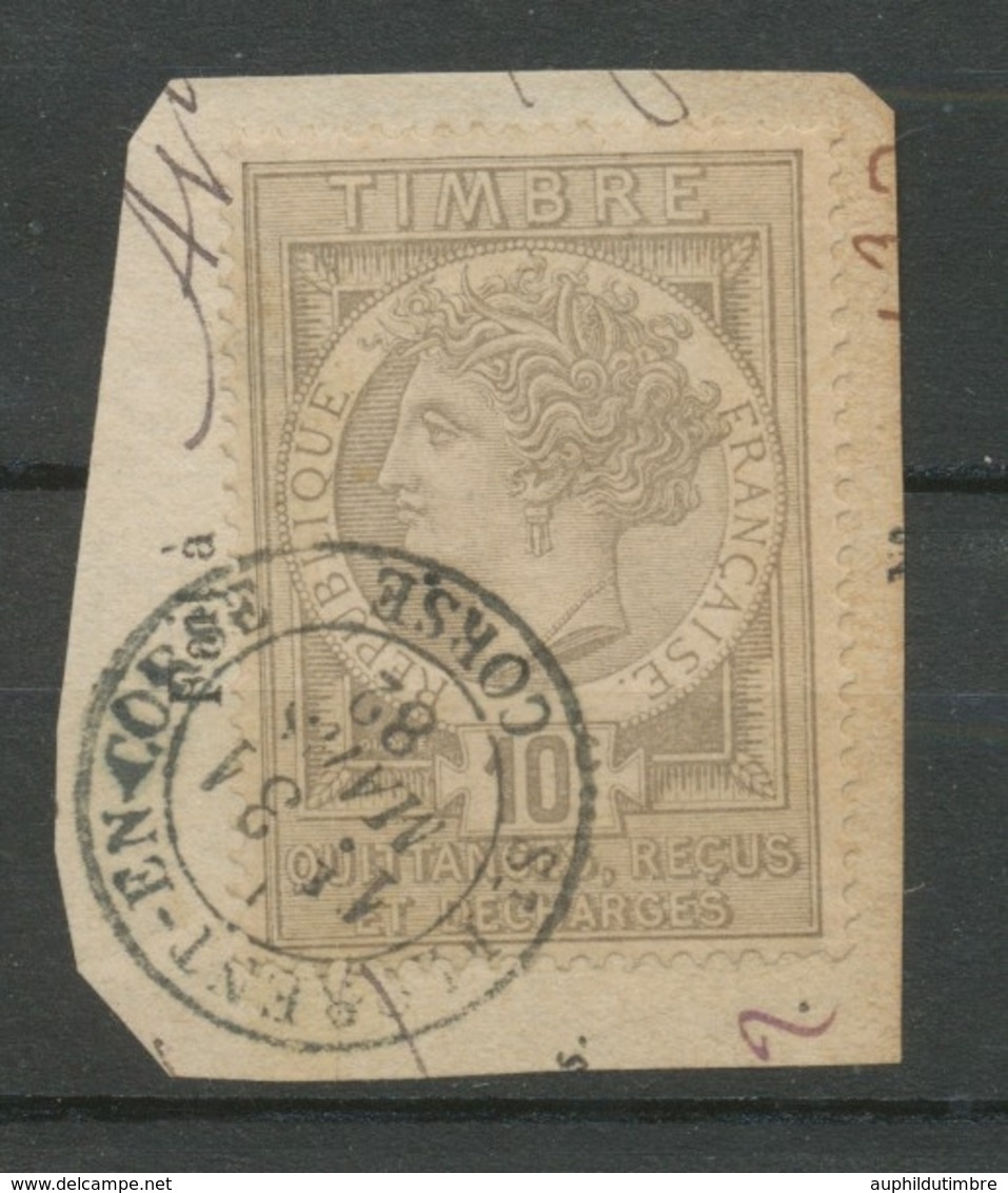 1882 Timbre Fiscal 10c Gris Oblitéré Postalement Càd St-Florent-en-Corse X3814 - Altri & Non Classificati