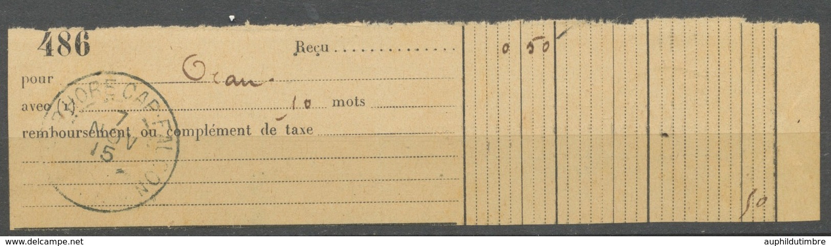 1915 Reçu De Dépêche SEMAPHORE CAP FACON/ORAN Càd Superbe X5146 - 1877-1920: Semi-Moderne