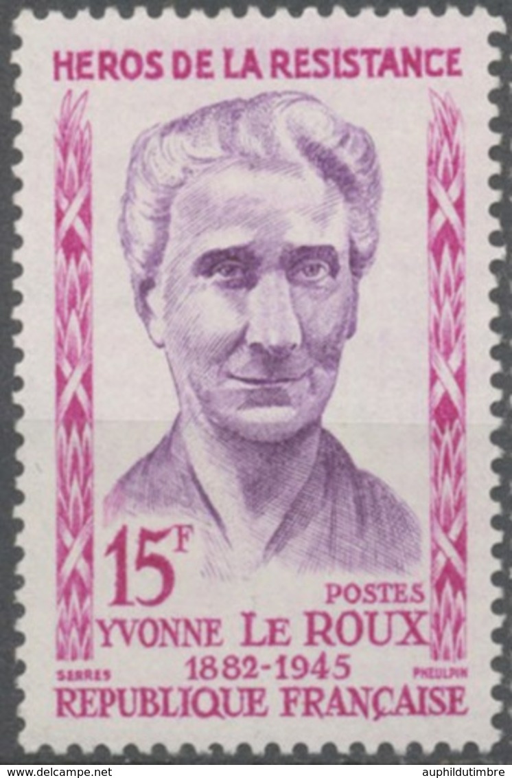 Héros De La Résistance (III) Yvonne Le Roux  15f. Lilas-rose Et Lilas. Neuf Luxe ** Y1199 - Unused Stamps