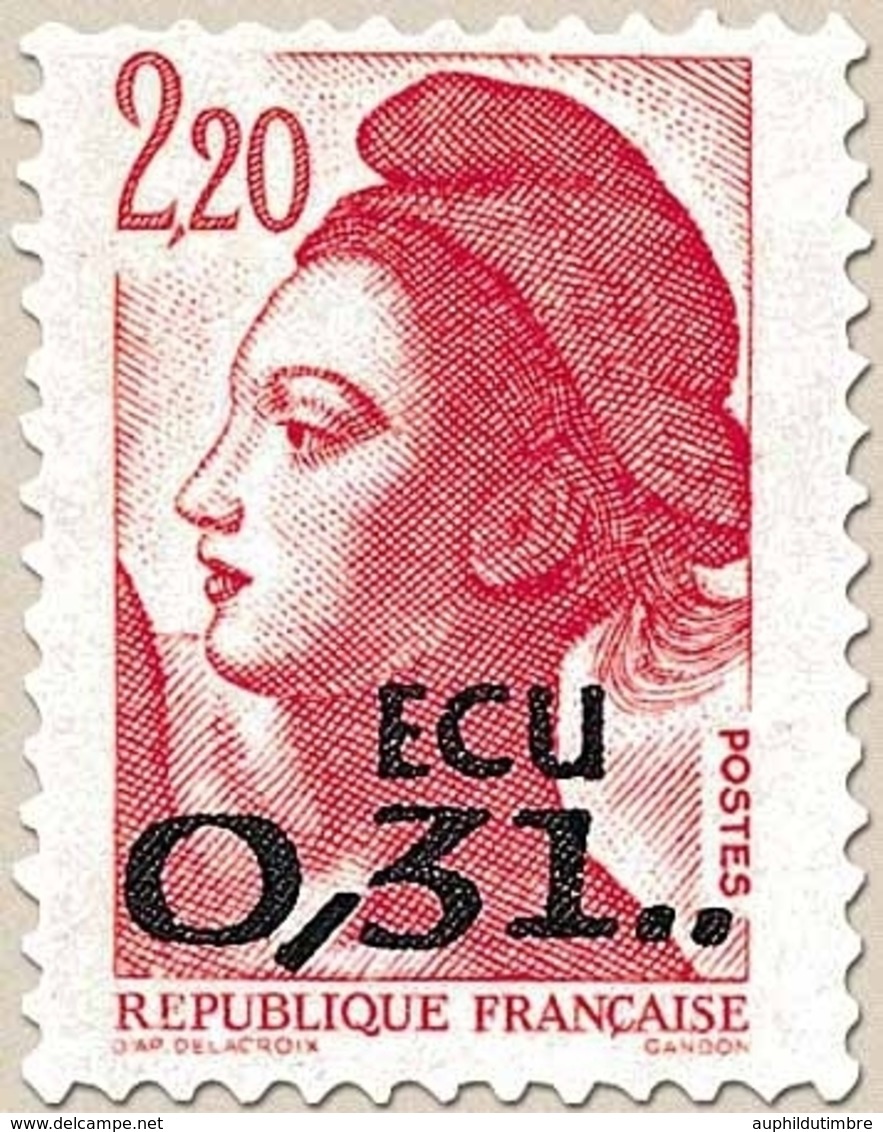 Série Courante. Type Liberté. T.-P. De 1985 Surcharge Valeur Convertie En ECU 0,31 ECU Sur 2f.20 Rouge (2376) Y2530 - Unused Stamps