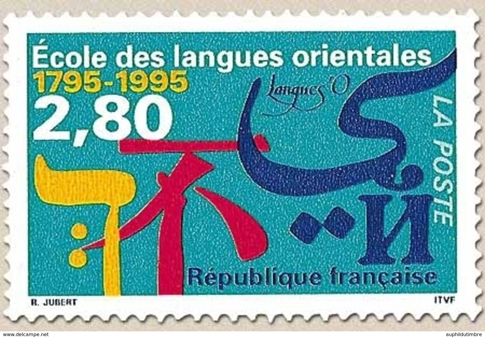 Bicentenaire De L'École Des Langues Orientales. Lettres : Arabe, Hébreu, Chinois, Cyrillique  2f.80 Y2938 - Nuovi