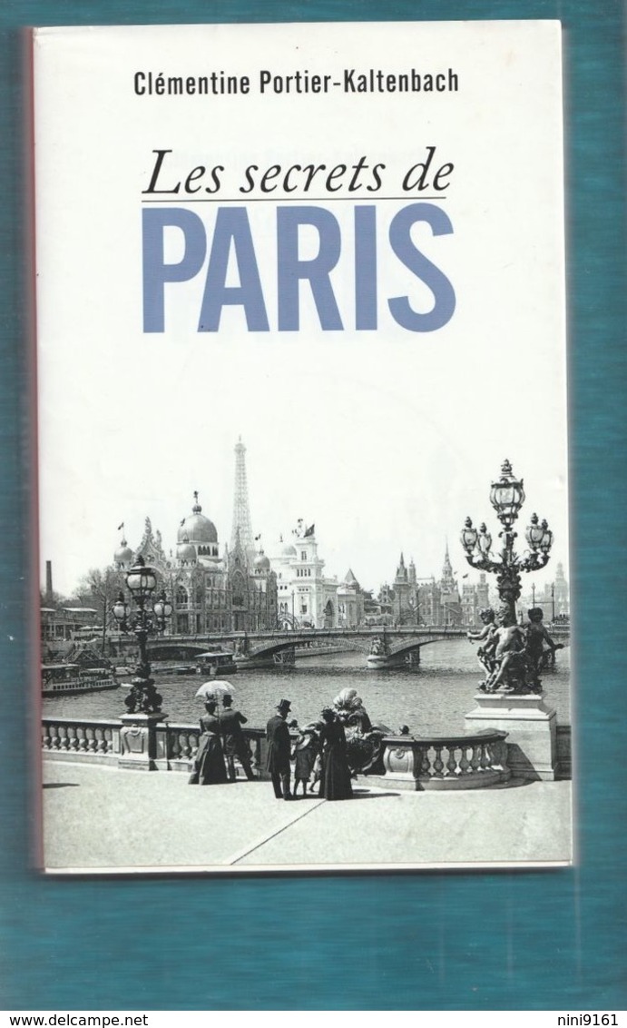 ""   LES  SECRETS  DE  PARIS   ""  --  2013  --  Clémentine  Portier - Kaltenbach........ - History