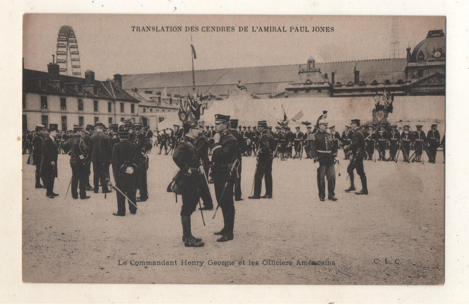 TRANSLATION DES CENDRES DE L AMIRAL PAUL JONES  Le Commandant Henry Et Les Officiers Américains - Funérailles