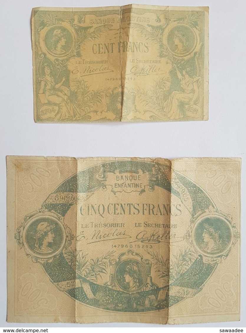 BILLET FRANCE - BANQUE ENFANTINE - SCOLAIRE - LOT DE 2 - 50 ET 100 FRANCS - DEBUT XX° - EN L'ETAT - UNIFACE - Ficción & Especímenes