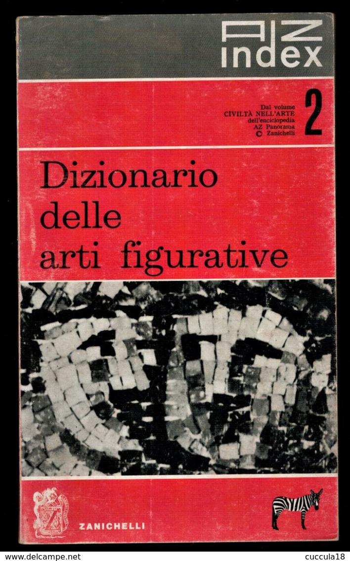 DIZIONARIO DELLE ARTI FIGURATIVE - Art, Design, Décoration