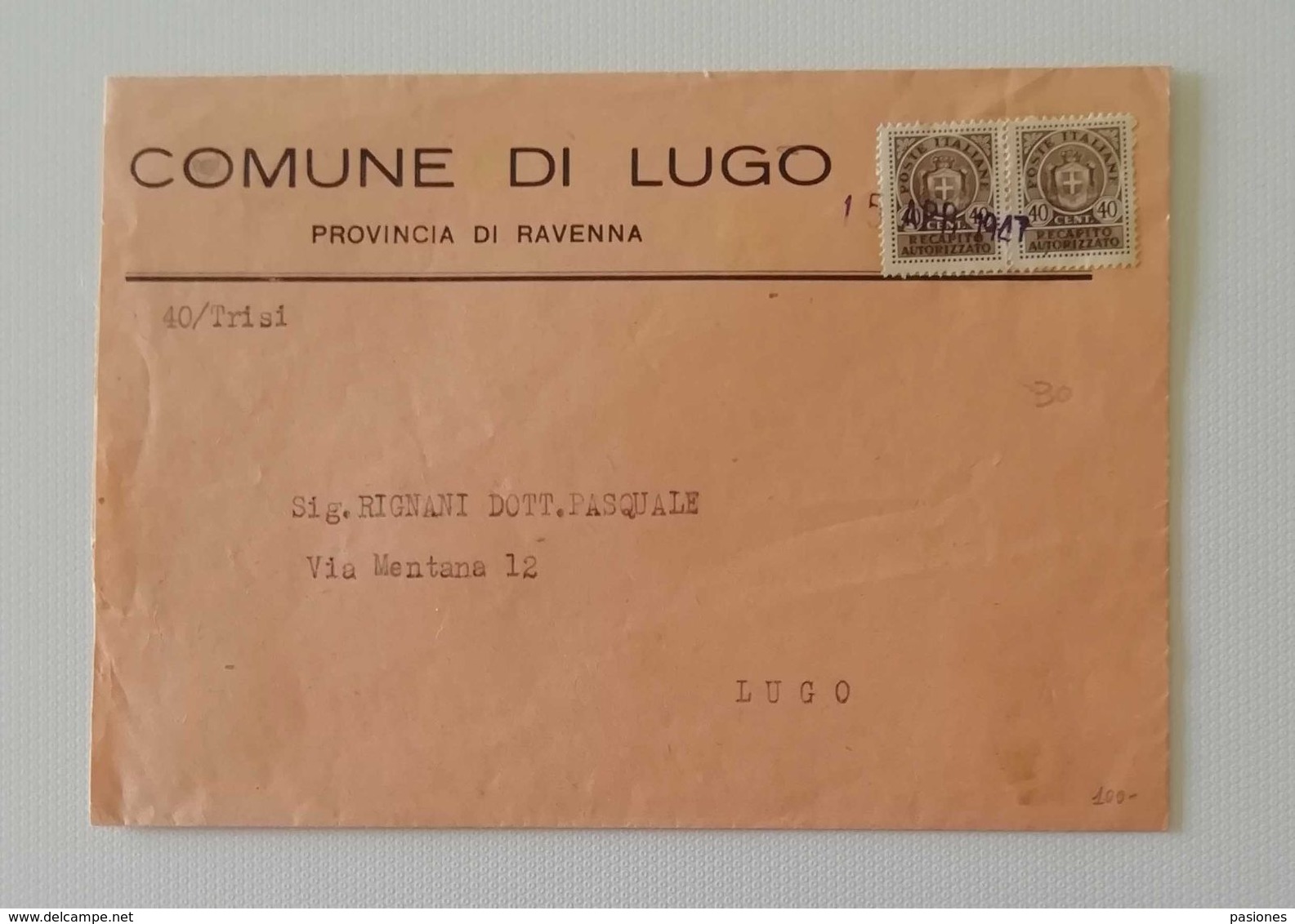 Recapito Autorizzato Usato In Periodo Repubblica Da Comune Di Lugo Per Città 15/04/1947 - Authorized Private Service