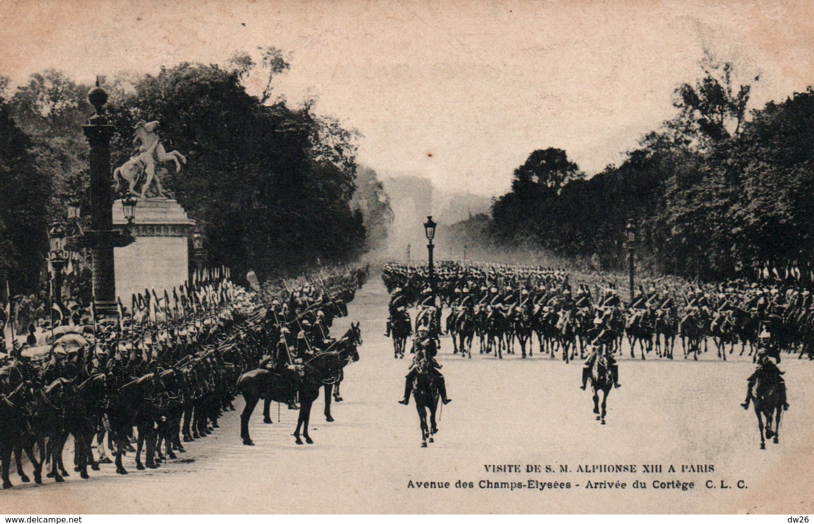 Visite De S.M. Alphonse XIII à Paris 1905 - Arrivée Du Cortège Avenue Des Champs-Elysées - Carte C.L.C. Non Circulée - Ricevimenti