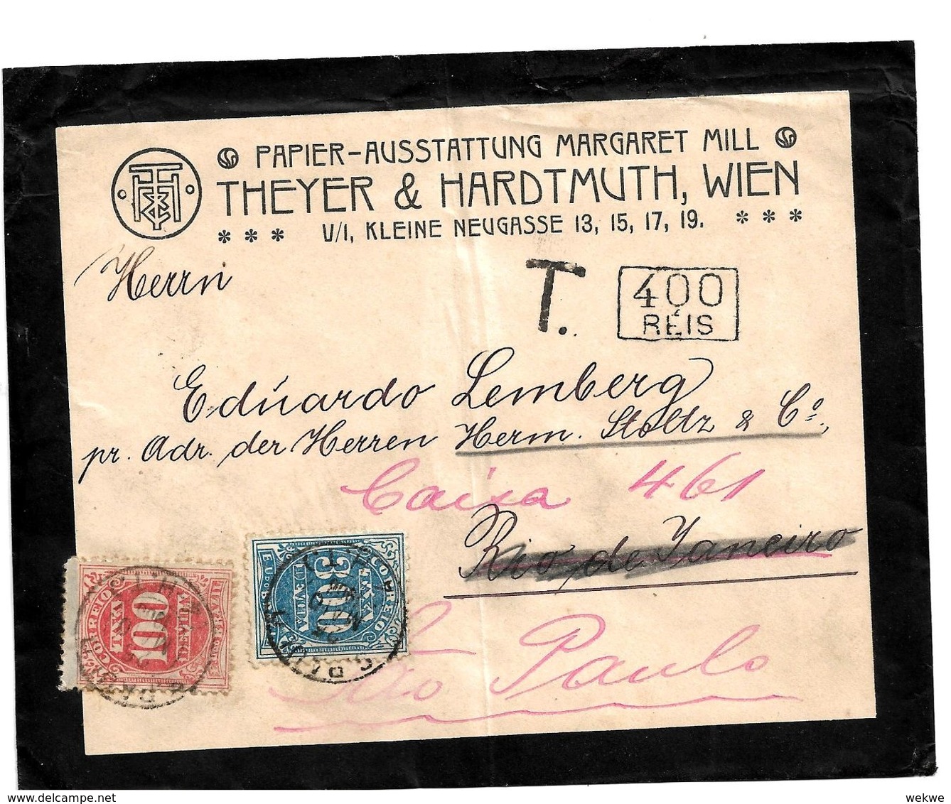 Bra011 / BRASILIEN - Strafporto 400 Reis Auf Firmenbrief (Trauerbrief) 1906. Wien Rio De Janeiro Weiter Nach Sao Paulo, - Briefe U. Dokumente