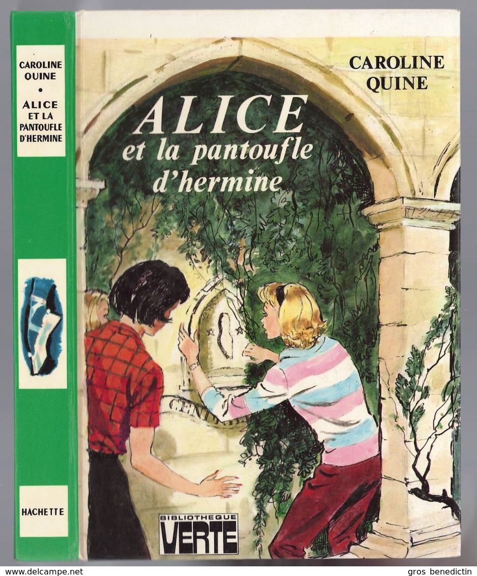 Hachette - Bibliothèque Verte - Caroline Quine - "Alice Et La Pantoufle D'hermine" - 1976 - Bibliotheque Verte