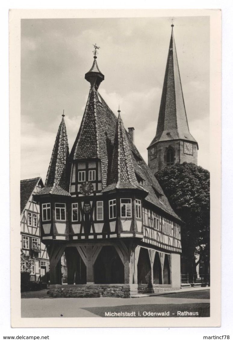 Michelstadt I. Odenwald Rathaus Gel. 1958 Ältester Eichenholz-Bau Deutschlands Erbaut 1484 - Michelstadt