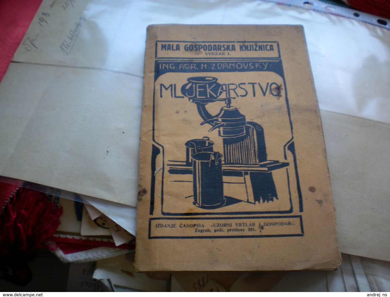 Mala Gospodarska Knjiznica Svezak 1 Ing Agr Zdanovsky Mljekarstvo Zagreb 1929 - Slav Languages