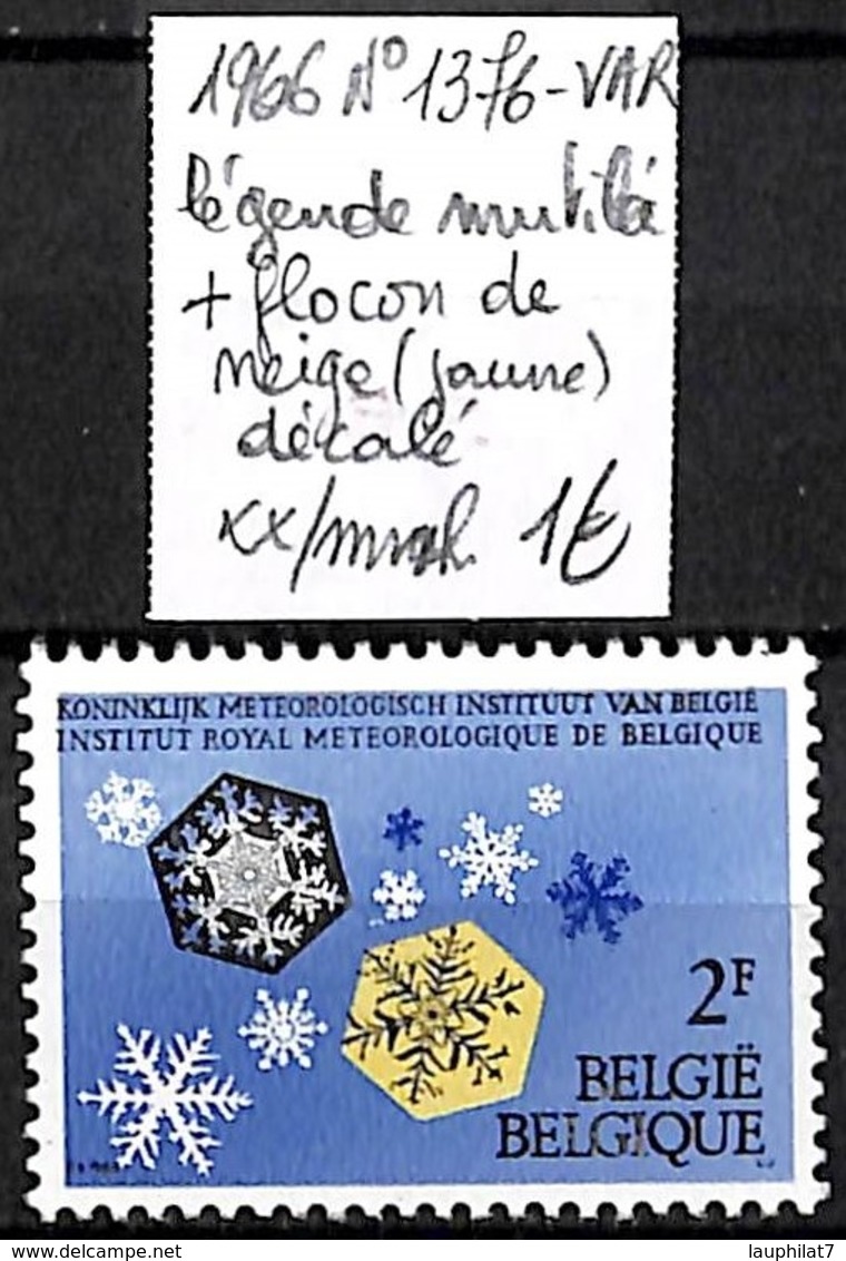 [838983]TB//**/Mnh-Belgique 1966 - N° 1376-VAR, Légende Mutilée + Flocon De Neige (jaune) Décalé, Climat & Météorologie - Neufs