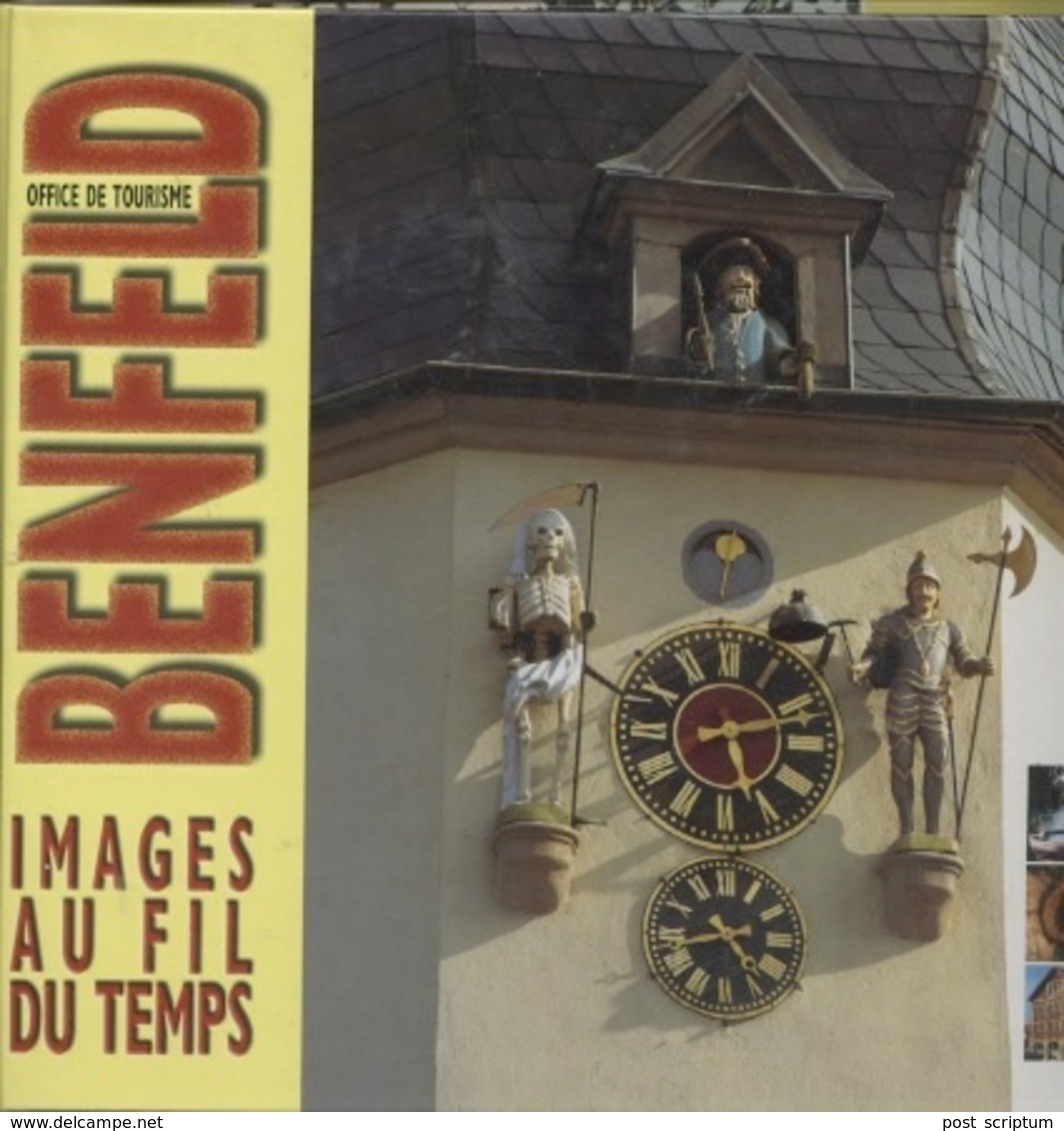 Livres - Alsace - Benfeld - Images Au Fil Du Temps - Alsace
