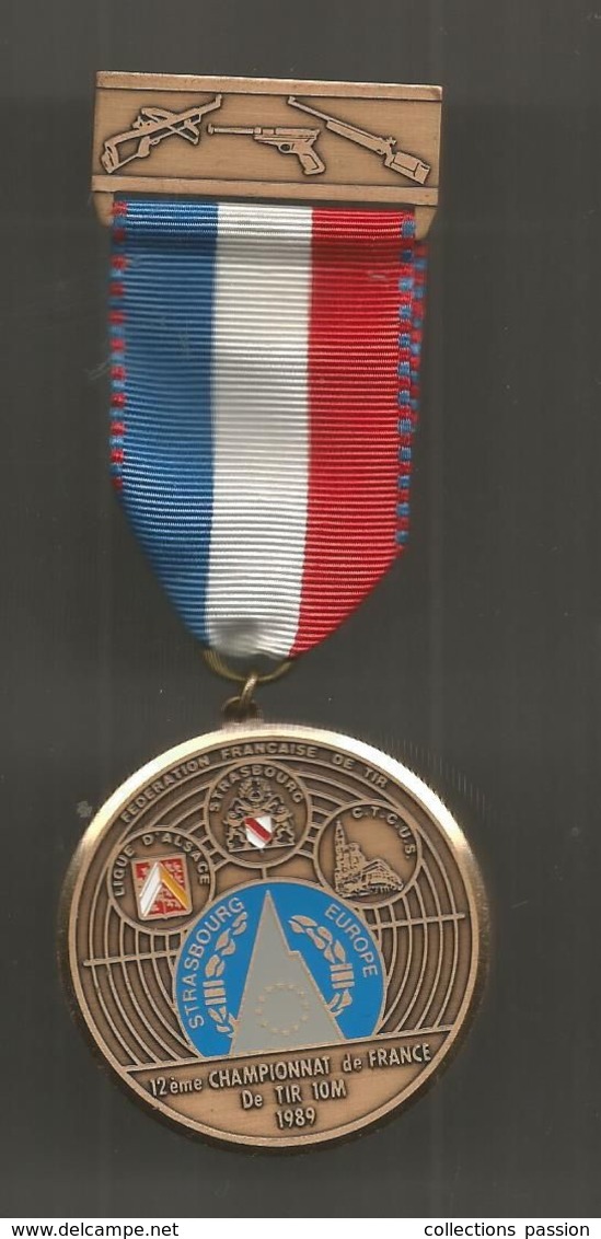 Médaille ,fédération Française De Tir ,12 E Championnat De France De Tir 10 M., Strasbourg , 1989 ,2 Scans , Frais 2.95e - Firma's