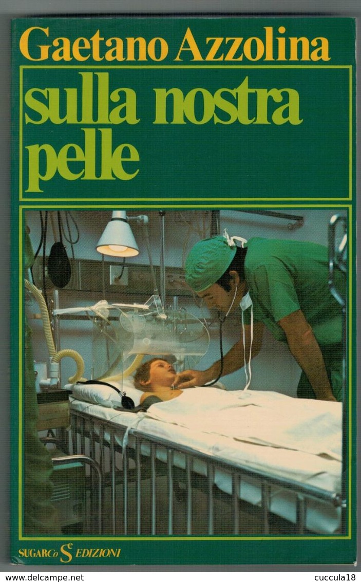 SULLA NOSTRA PELLE - Médecine, Psychologie