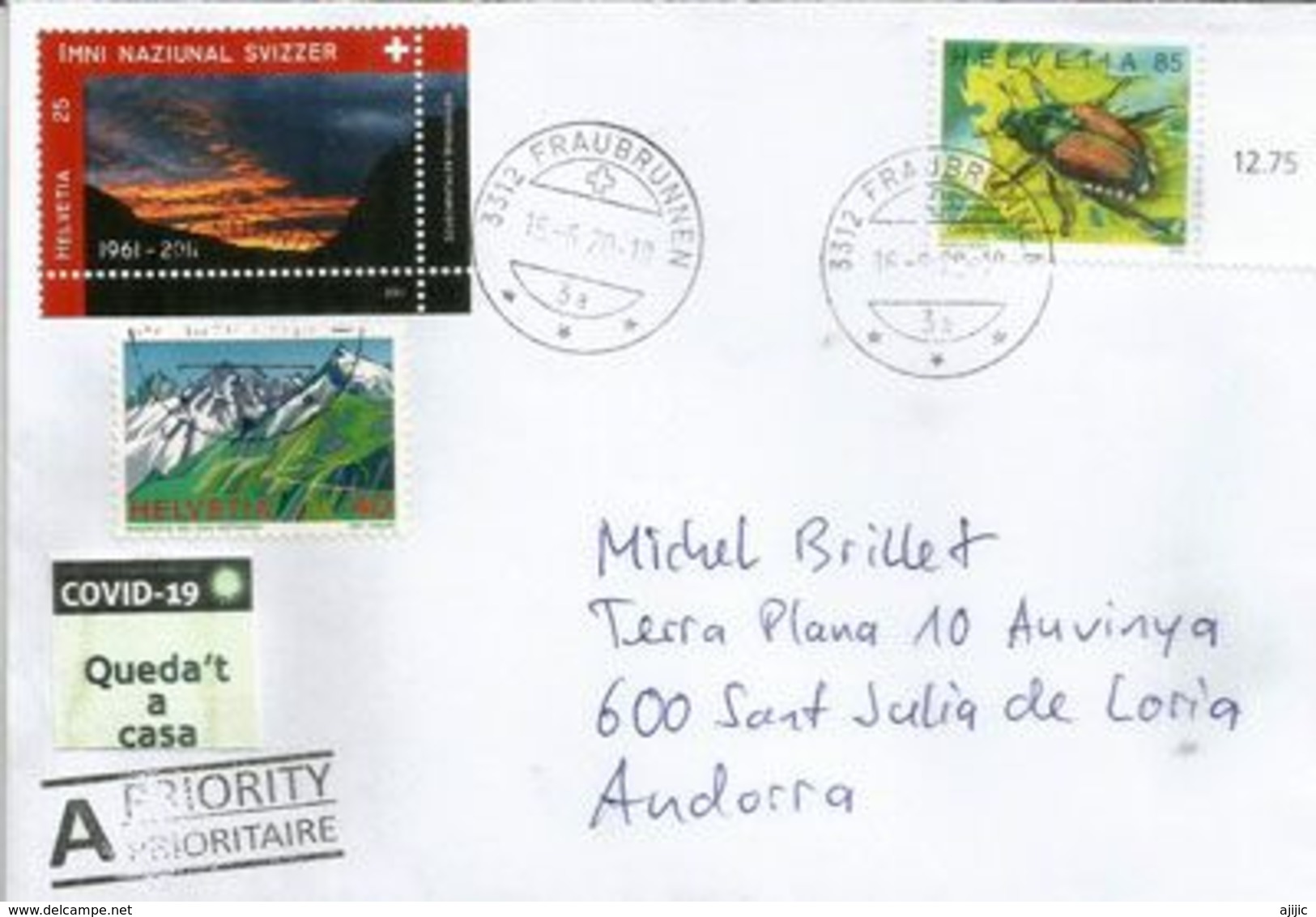 COVID19/CORONAVIRUS. Stamp National Anthem Of Switzerland, Letter Sent To ANDORRA, With Local Prevention Label STAY HOME - Covers & Documents