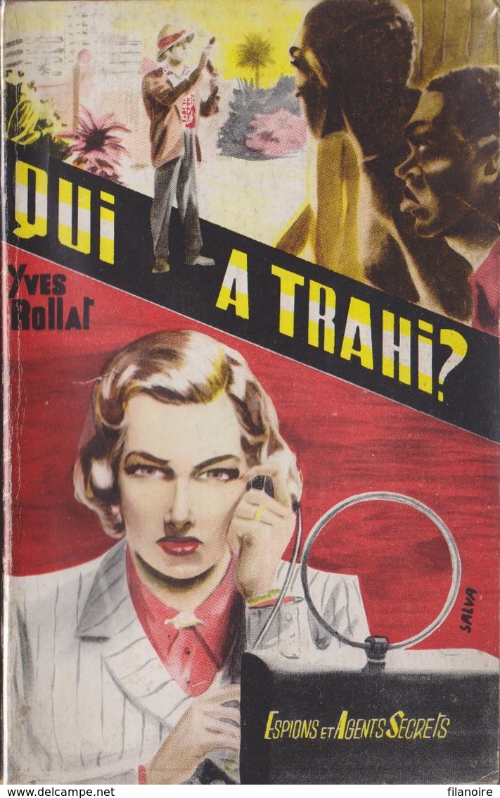 Yves ROLLAT Qui A Trahi ? Le Trotteur Espions Et Agents Secrets (EO, 1952) - Trotteur