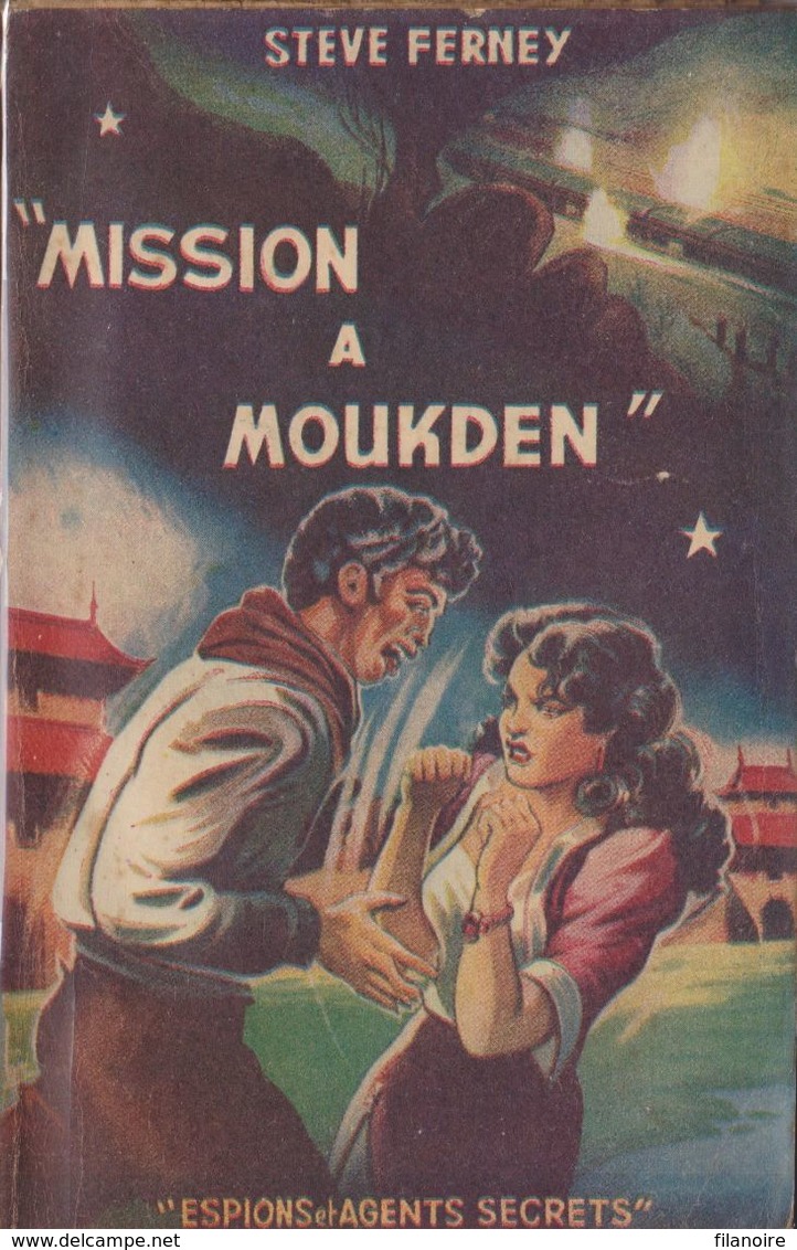 Steve FERNEY Mission à Moukden Coll. Espions Et Agents Secrets (EO, 1952) - Trotteur