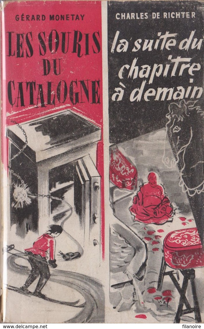 Gérard MONETAY Les Souris De Catalogne / Charles De RICHTER La Suite Du Chapitre à Demain (1948) - S.E.P.E.