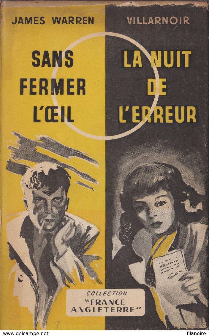 VILLARNOIR La Nuit De L’erreur / James WARREN Sans Fermer L’œil (1946) S.E.P.E. - S.E.P.E.