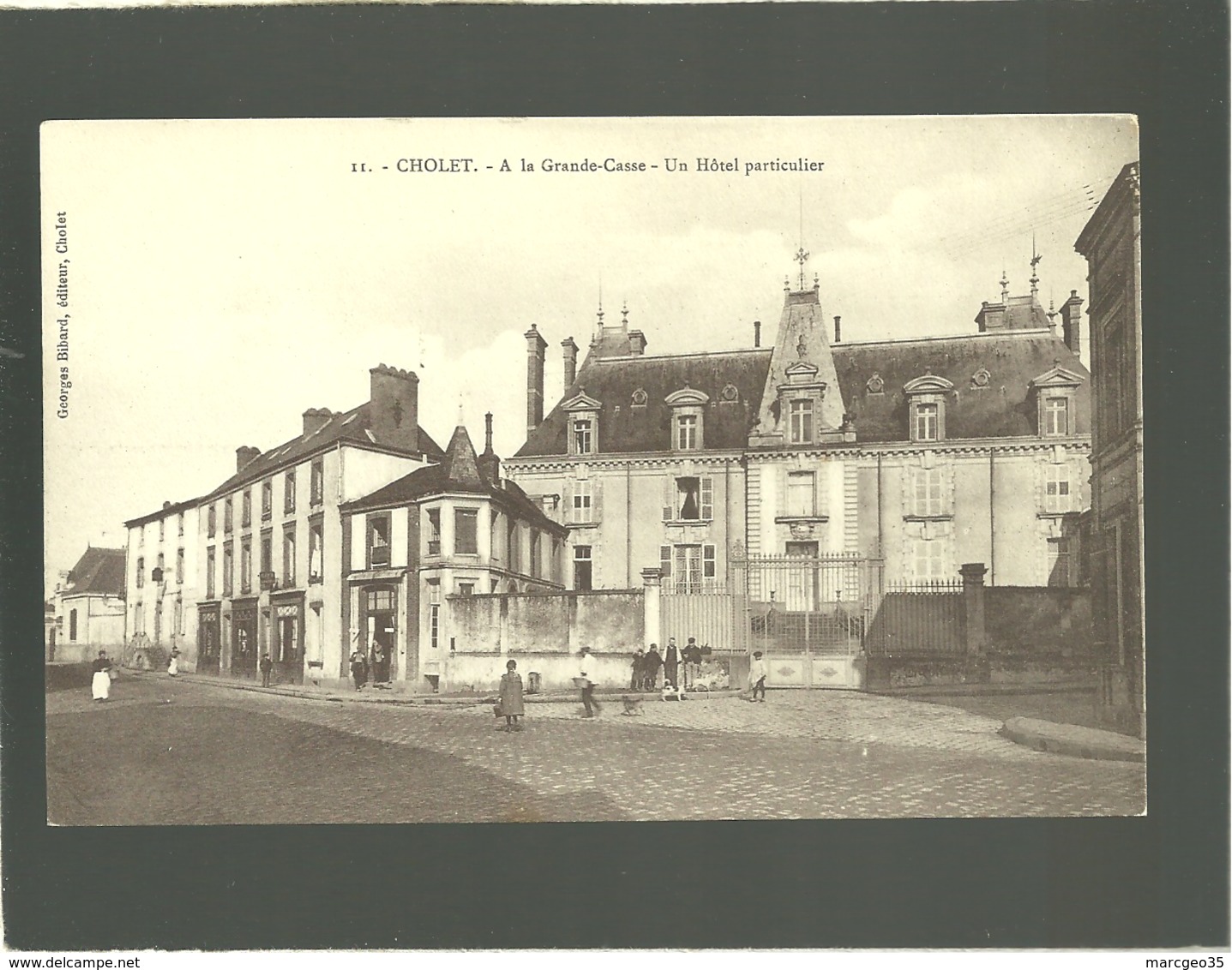 49 Cholet à La Grande Casse Un Hôtel Particulier édit. Bibard N° 11 - Cholet