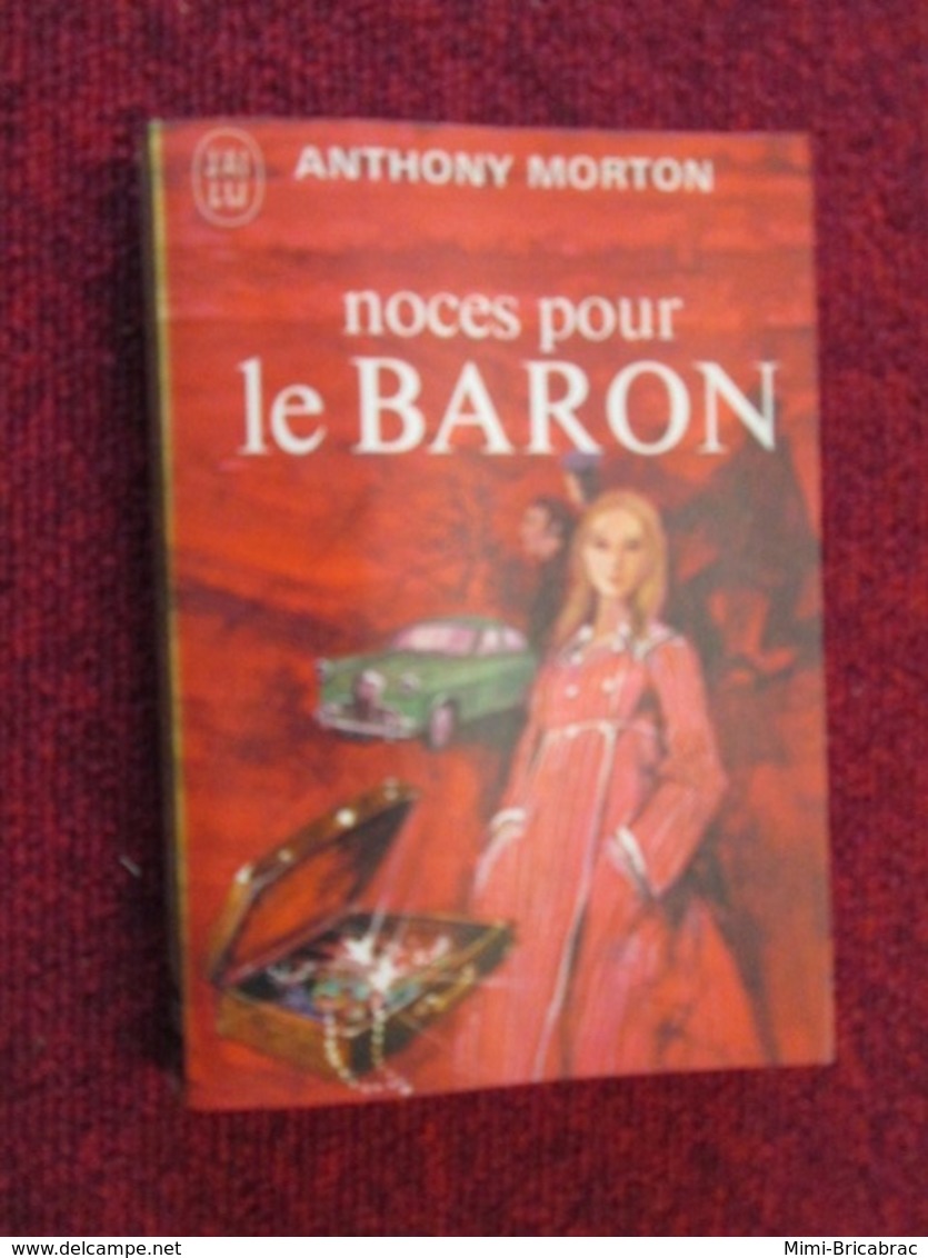 POL2013/1 : ANTHONY MORTON / J'AI LU N°385  / NOCES POUR LE BARON  édition De 19?? - J'ai Lu