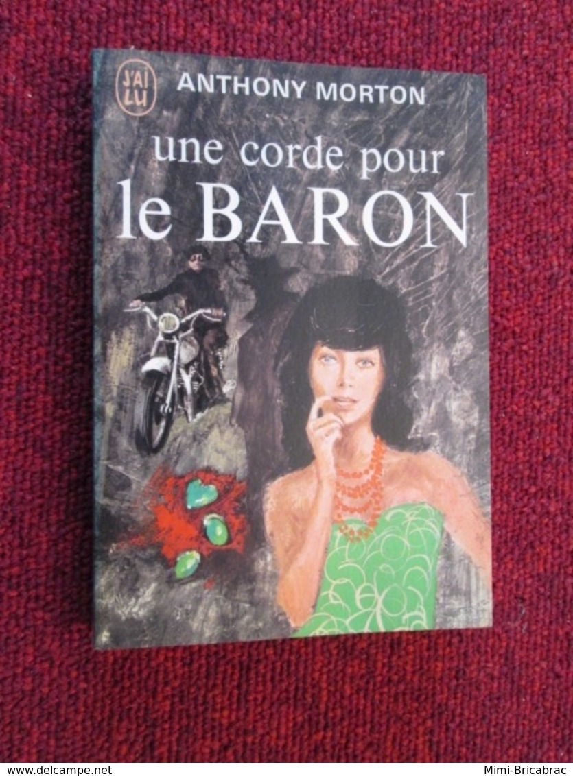 POL2013/1 : ANTHONY MORTON / J'AI LU N°429  / UNE CORDE POUR LE BARON  édition De 1972 - J'ai Lu