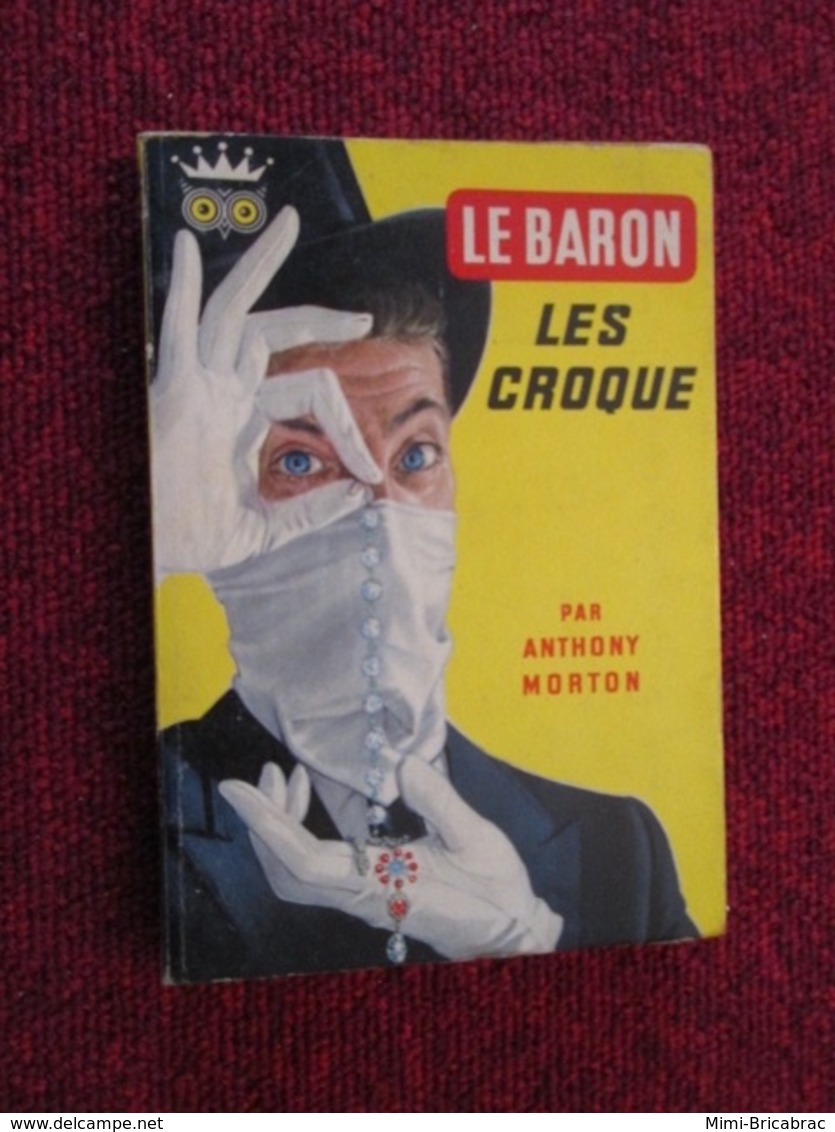 POL2013/1 : ANTHONY MORTON / DITIS LE BARON N°3 / LE BARON LES CROQUE Edition Originale Des 60's - Ditis - La Chouette