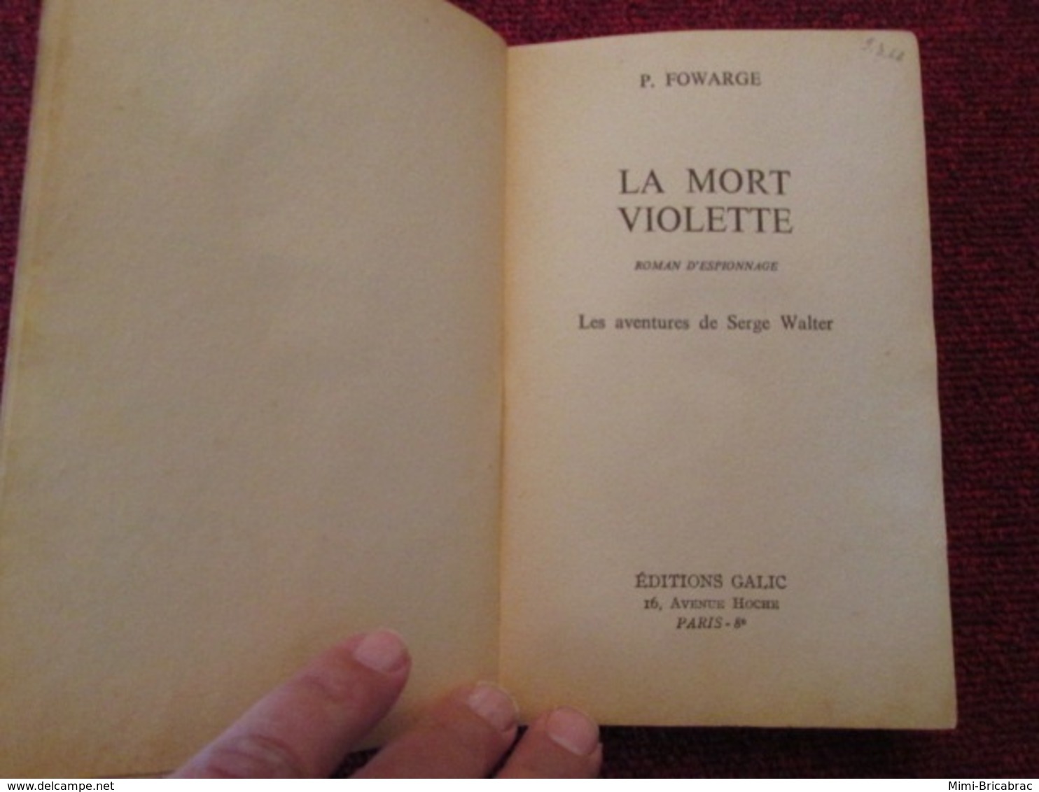 POL2013/1 ESPIONNAGE EDITIONS GALIC N°33 CARNETS DES SERVICES SECRETS / LA MORT VIOLETTE - Autres & Non Classés