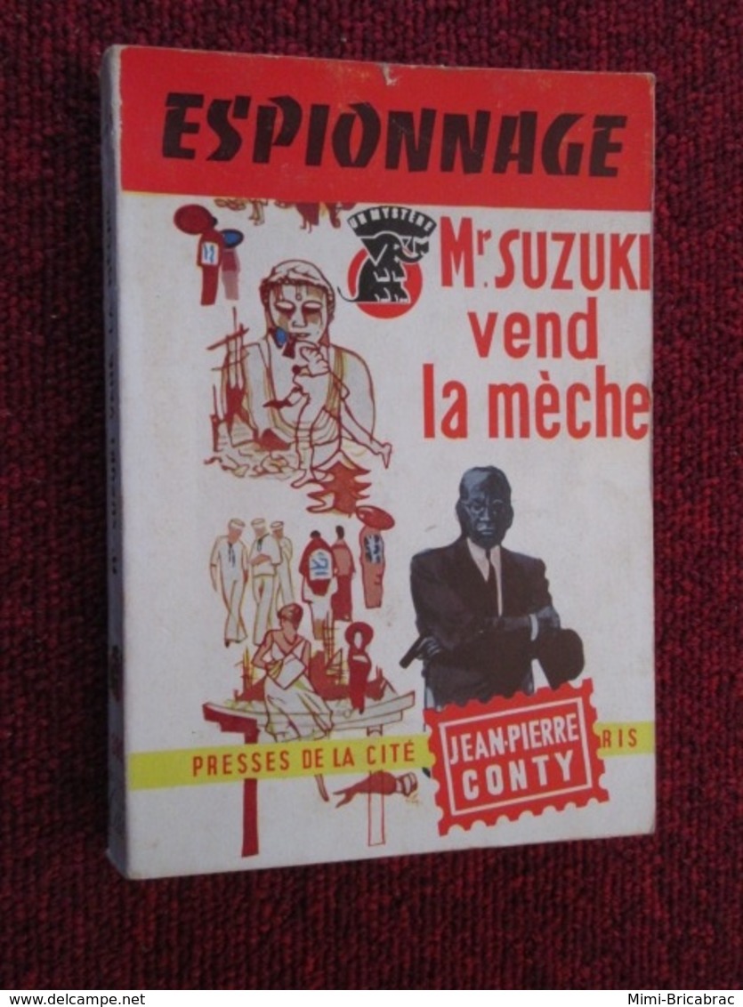 POL2013/1 ESPIONNAGE EDITIONS PRESSES DE LA CITE / MR SUZUKI VEND LA MECHE 1958 - Presses De La Cité
