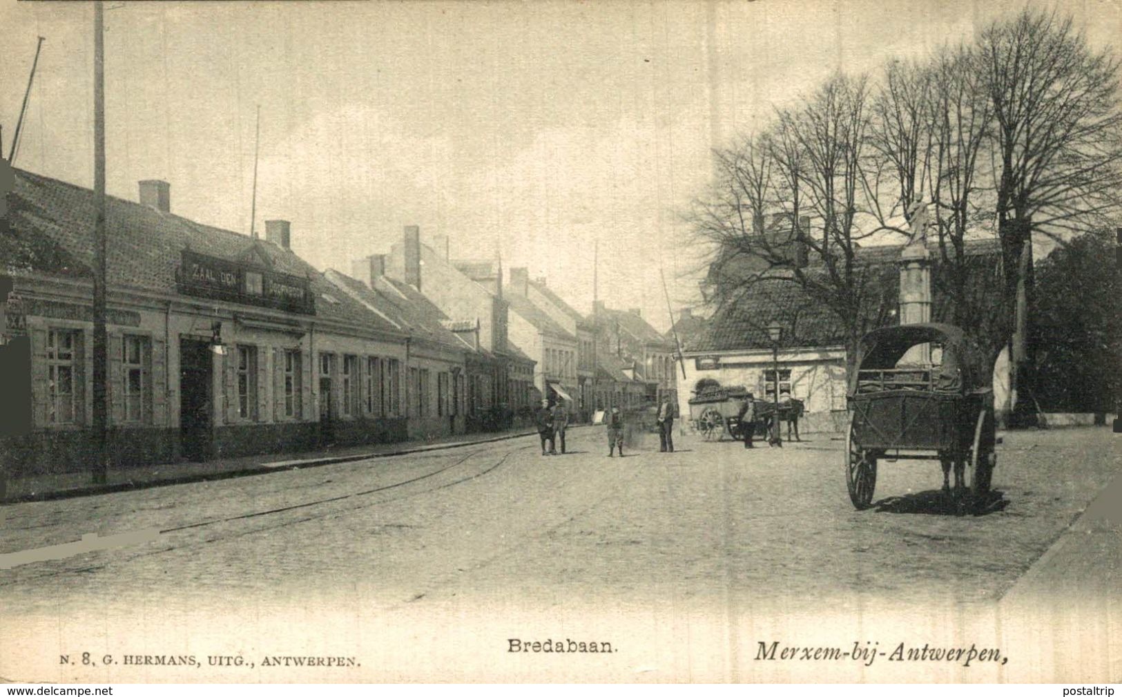 Merksem Merxem    Bredabaan Uitg Hermans N°8 Anno 1902 Café Zaal Den Doornboom ANVERS ANTWERPEN - Other & Unclassified