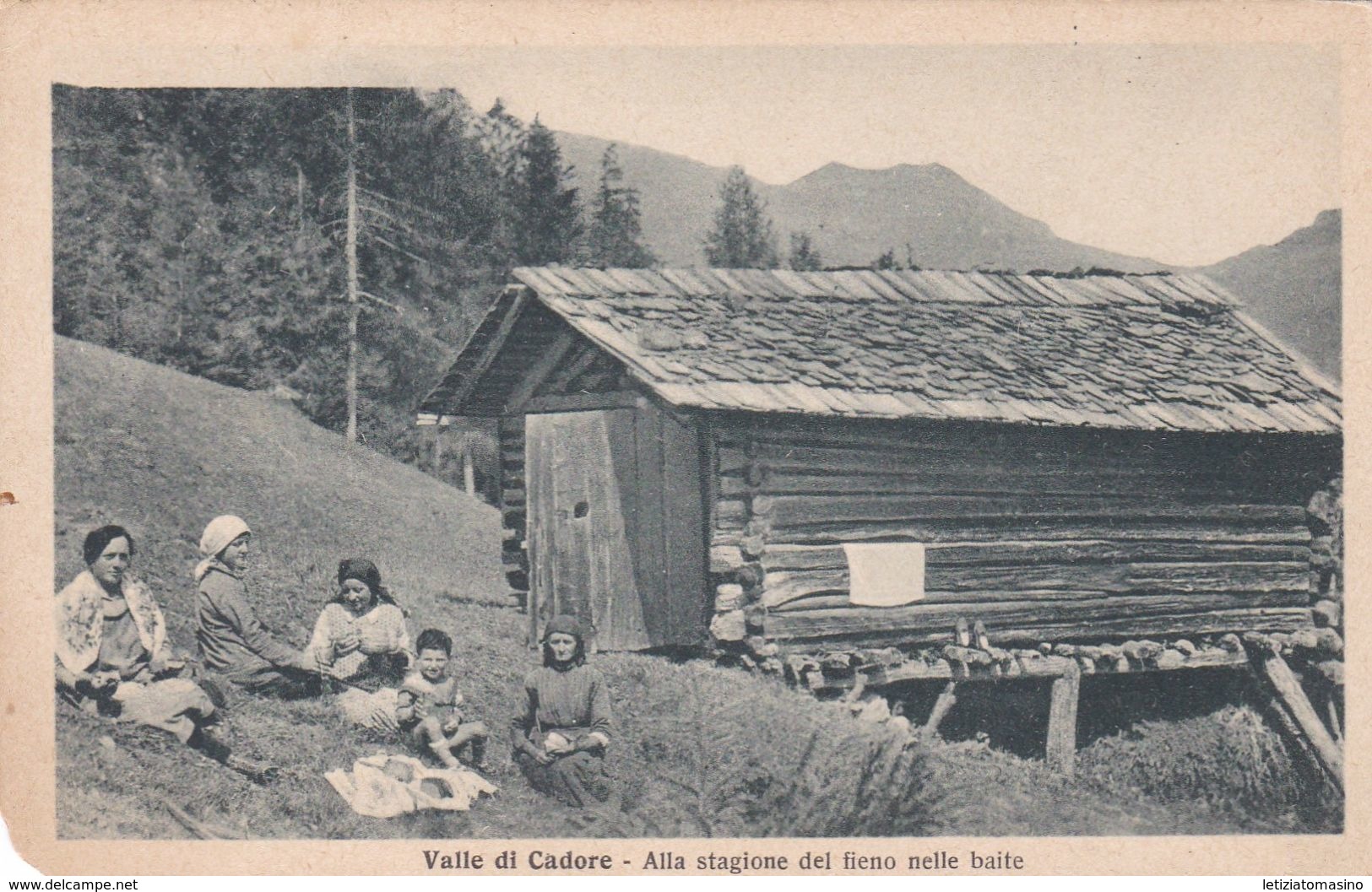 Belluno - Valle Di Cadore - Alla Stagione Del Fieno Nelle Baite - Belluno