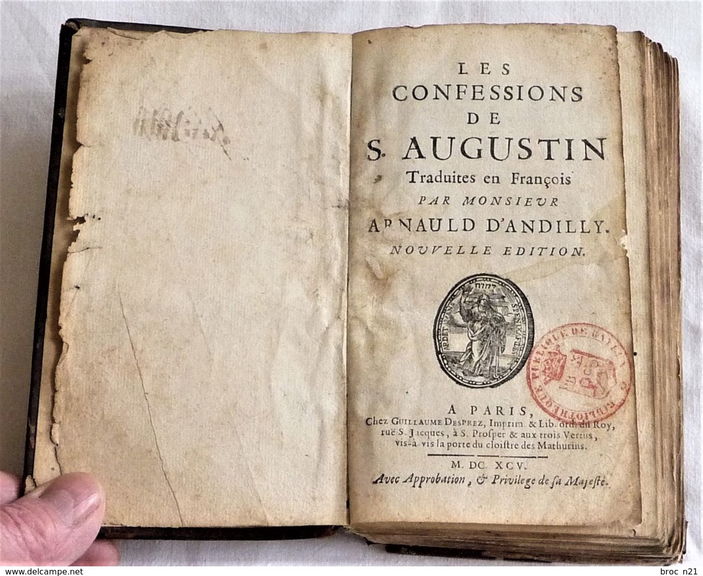 Arnaud D'ANDILLY, Les Confessions De St Augustin, 1695 - Tot De 18de Eeuw