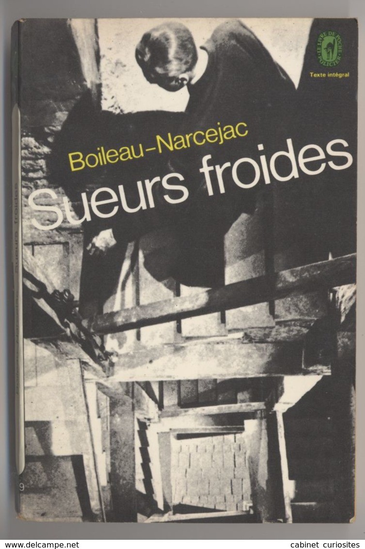 SUEURS FROIDES - Pierre Boileau Et Thomas Narcejac - Policier - Polar - Denoel, Coll. Policière