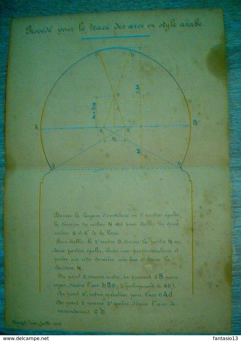Procédé Pour Le Tracé Des Arcs En Style Arabe  /   Dessin De  Crouzet Tunis Juillet 1906 / Architecture - Andere & Zonder Classificatie