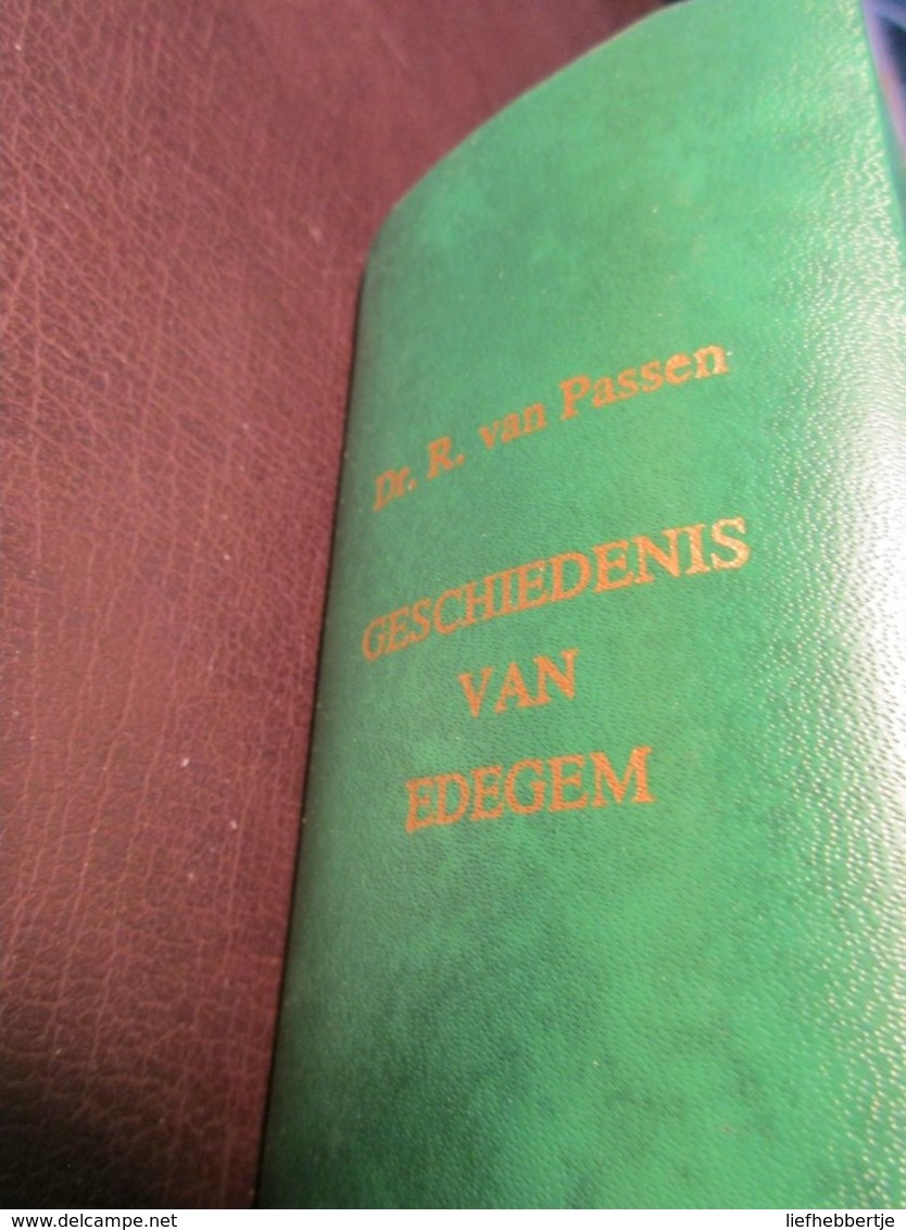 De Geschiedenis Van Edegem  -  Door Robert Van Passen - 1974 - Geschichte