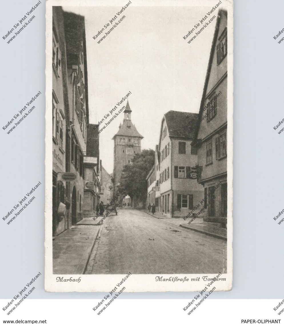 7142 MARBACH, Marktstrasse Mit Torturm, Belebte Szene, Bahnpost, 1929 - Marbach