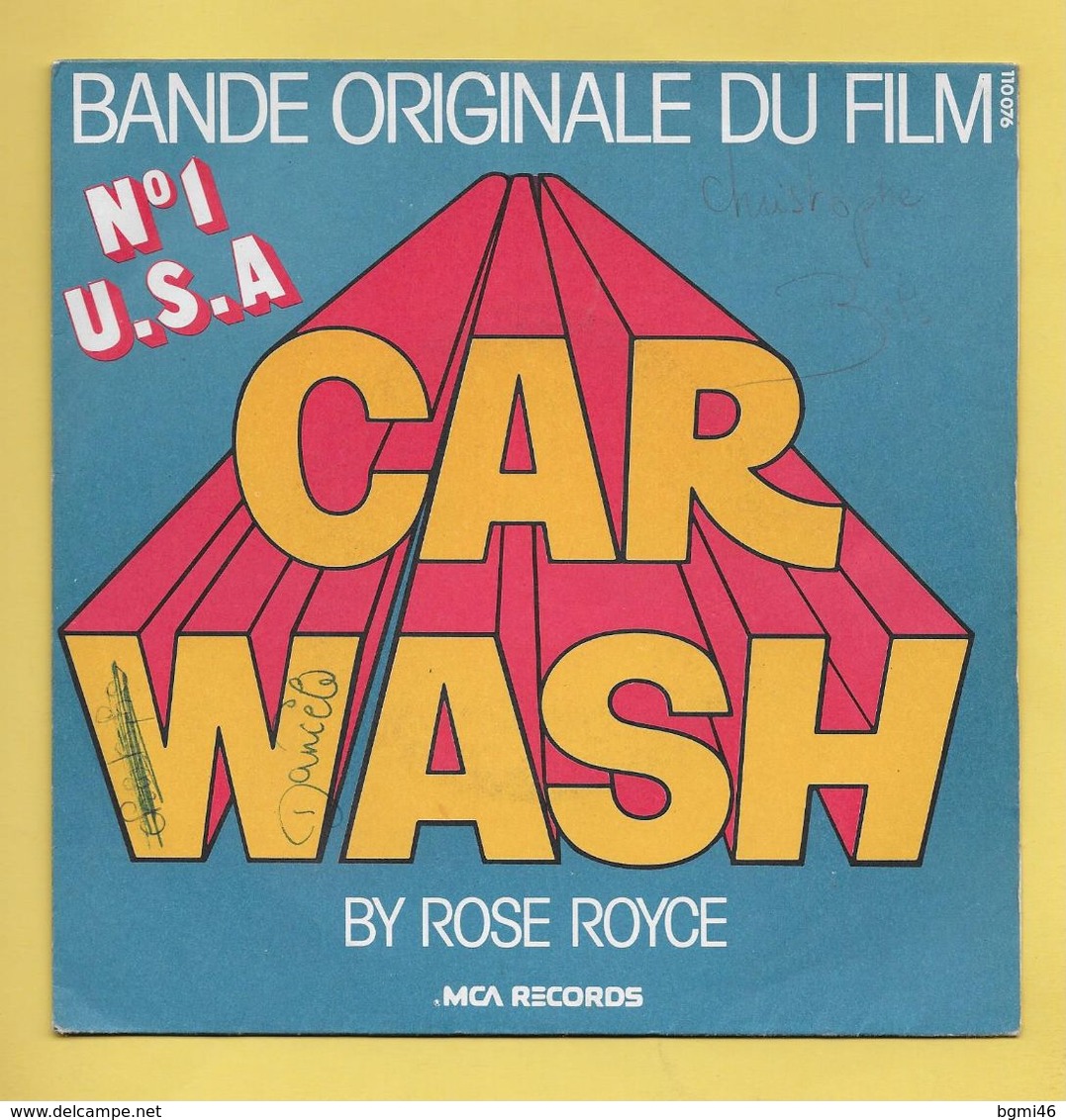 Disque Vinyle 45 Tours : BY ROSE ROYCE  :  Bande Originale Du Film  CAR WASH..Scan A  : Voir 2 Scans - Musique De Films