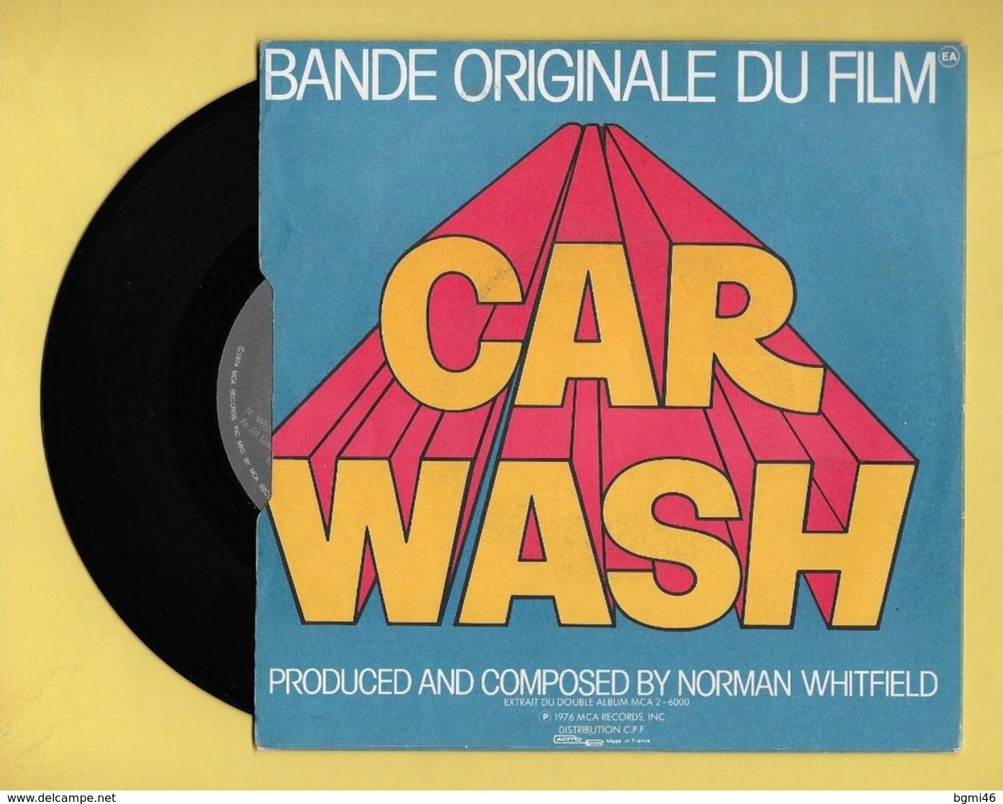 Disque Vinyle 45 Tours : BY ROSE ROYCE  :  Bande Originale Du Film  CAR WASH..Scan A  : Voir 2 Scans - Musique De Films